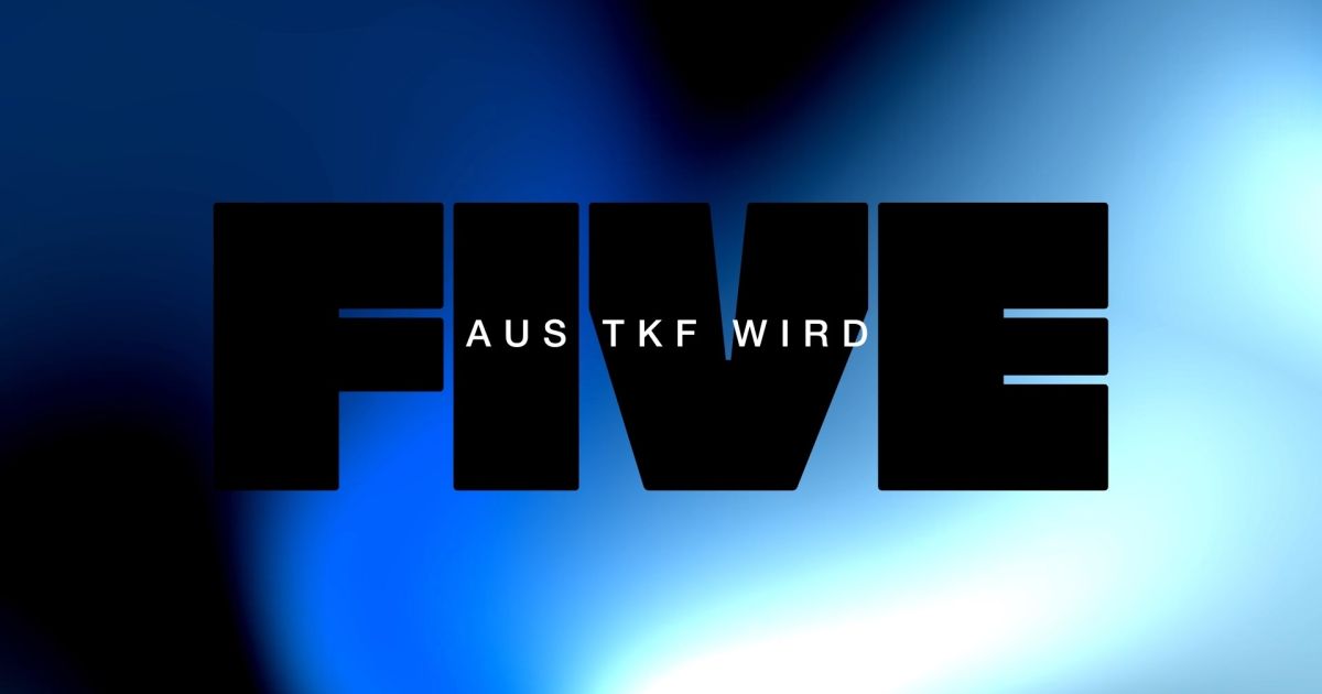 Aus TKF wird FIVE | FIVE Agency